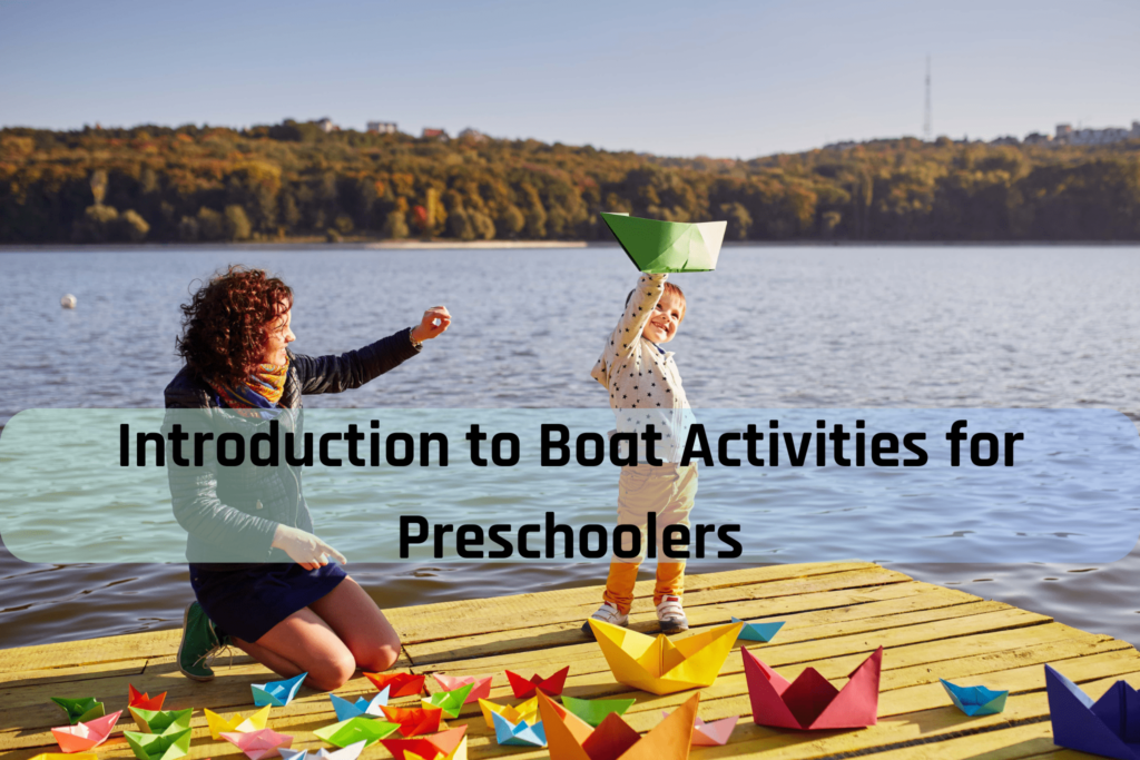 Introduction to Boat Activities for Preschoolers